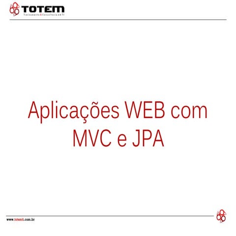Aplicações Web com JSF e JPA