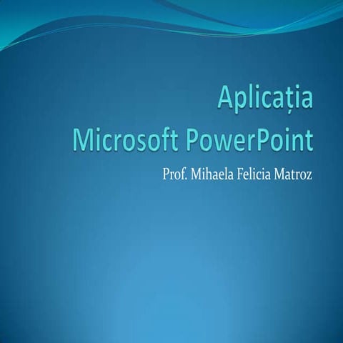 Aplicaţia power point