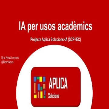 IA per usos acadèmics. Projecte  Aplica Solucions-IA.