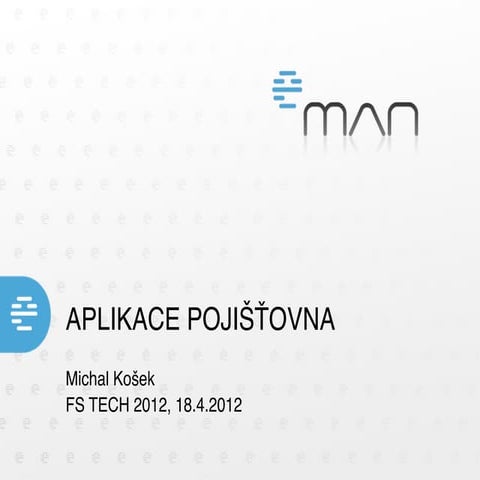 Aplikace Pojišťovna - případová studie