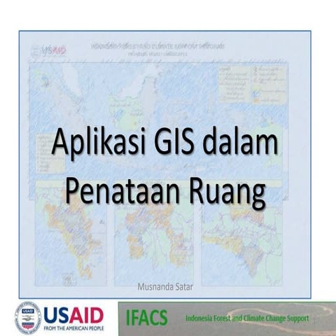 Aplikasi GIS dalam penataan ruang