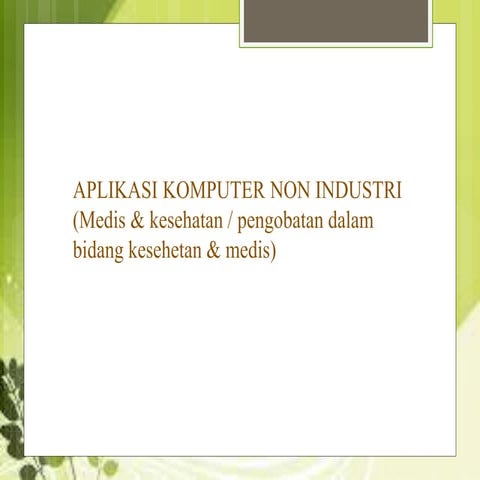 Aplikasi komputer non industri 1 Gunadarma