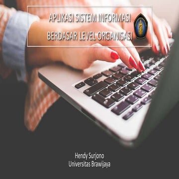 Aplikasi Sistem Informasi Berdasarkan Level Organisasi 