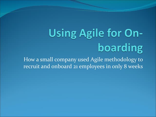 Using Agile for On-boarding