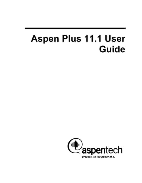 ASPEN PLUS USER GUIDE - PROCESS SIMULATIONS