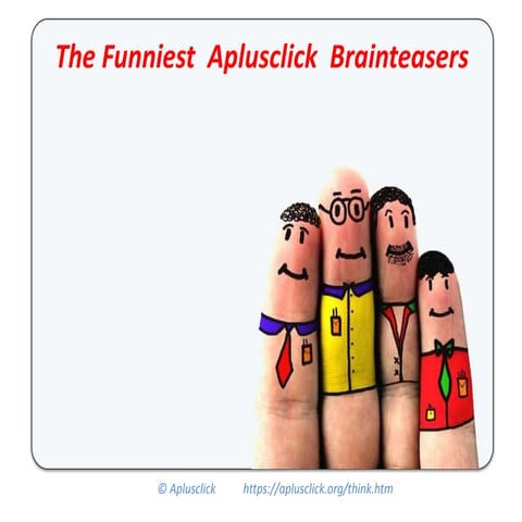 The Funniest Aplusclick Brainteasers
