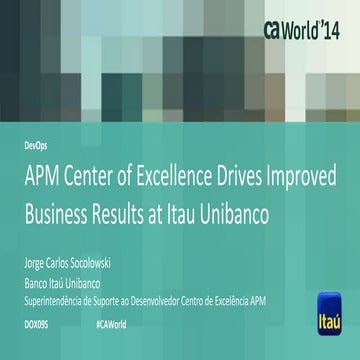APM Center of Excellence Drives Improved Business Results at Itau Unibanco