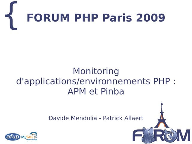 Monitoring d'applications/environnements PHP : APM et Pinba