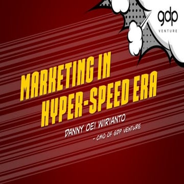 Marketing in Hyper-Speed era - APMF 2016
