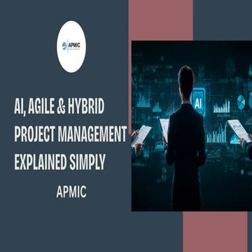Modern Project Management with AI, Agile & Hybrid by APMIC | PDF
