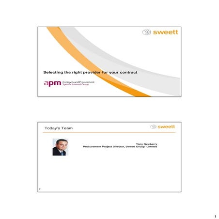 Selecting the right provider for your contract