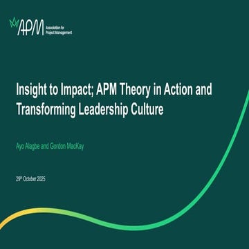 Insight to Impact: APM Theory in Action and Transforming Leadership