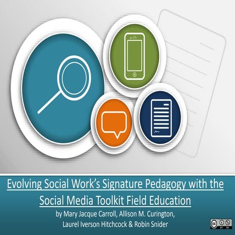 Evolving the Signature Pedagogy with the Social Media Toolkit for Field Educa...