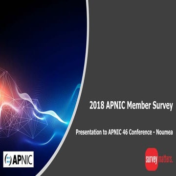 APNIC 2018 Survey Results