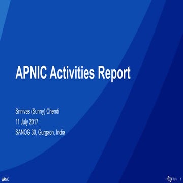 Apnic Update - SANOG 30