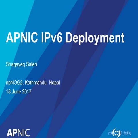 npNOG 2: APNIC IPv6 deployment