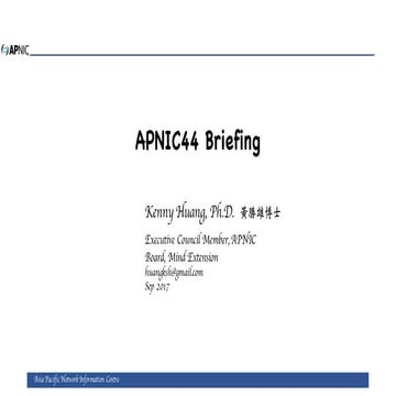 APNIC44 Briefing