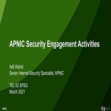 APEC TEL 62: APNIC Security Engagement Activities