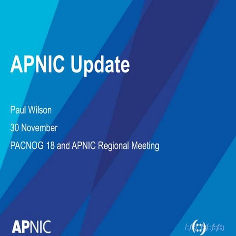 PacNOG 18/APNIC Regional Meeting, Guam: APNIC Activities Update