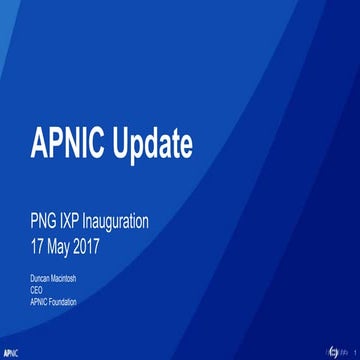 APNIC update PNG IXP Inauguration