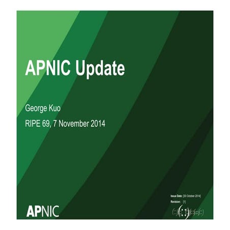 APNIC Update: RIPE 69
