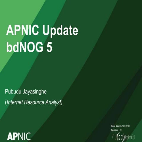 bdNOG5 - Apnic Update