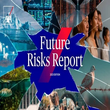 AXA 2025 Future Risks Report: Navigating Global Polarization and ...