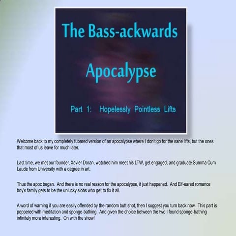 Bass-Ackwards Apoc Part 2