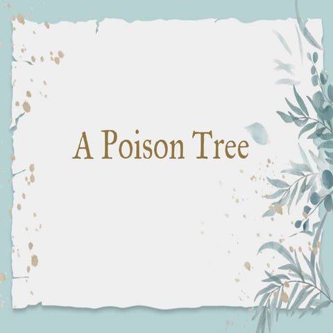 A Poison Tree.pptx