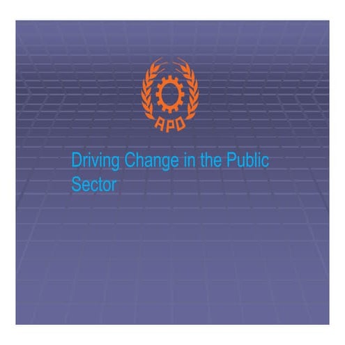 Driving Change in the Public Sector