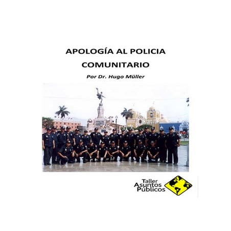 Apología al policía comunitario 