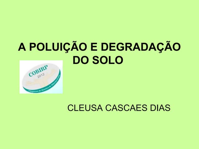A poluicao e degradacao do solo