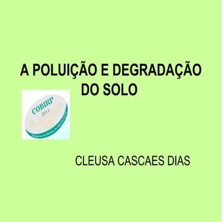 A poluicao e degradacao do solo