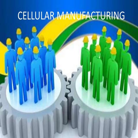 Cellular Manufacturing 