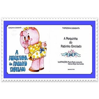 A porquinha do rabinho enrolado