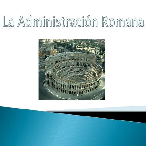 Aportaciones romanas griegas y chinas a la administracion