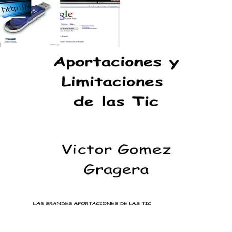 Aportaciones y limitaciones de las tic