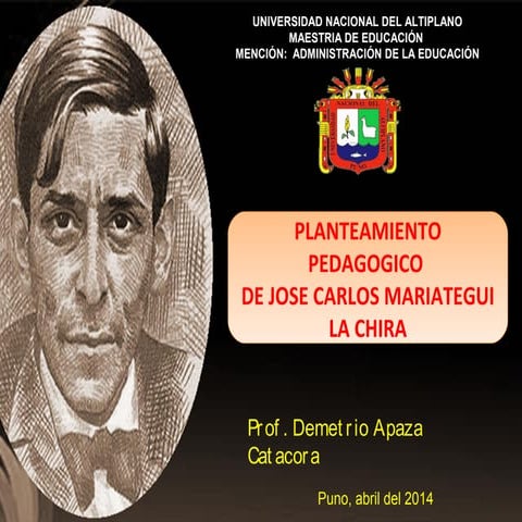 PLANTEAMIENTO PEDAGOGICO DE JOSE CARLOS MARIATEGUI