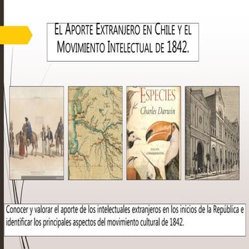 El Aporte extranjero en Chile y el movimiento 1842