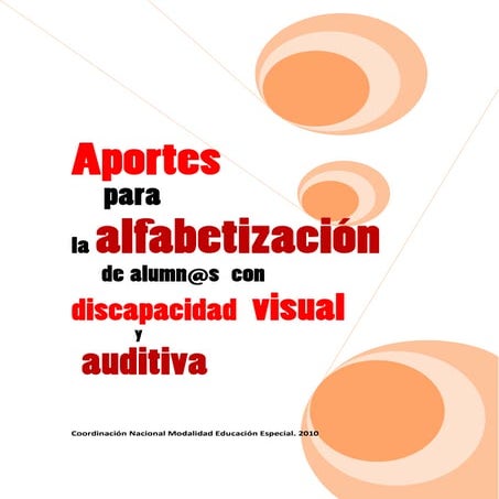 Aportes alfabetizacion alumnos_discapacidad_visual_y_auditiva_final