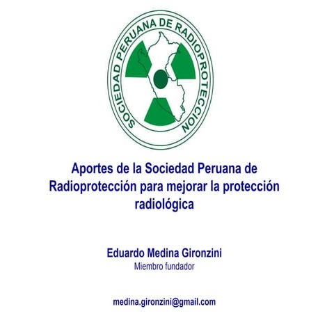 Aportes de la Sociedad Peruana de Radioprotección para mejorar la protección radiológica