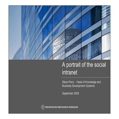 A Portrait Of The Social Intranet