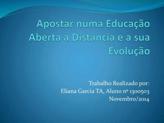 Apostar numa educação aberta a dist...