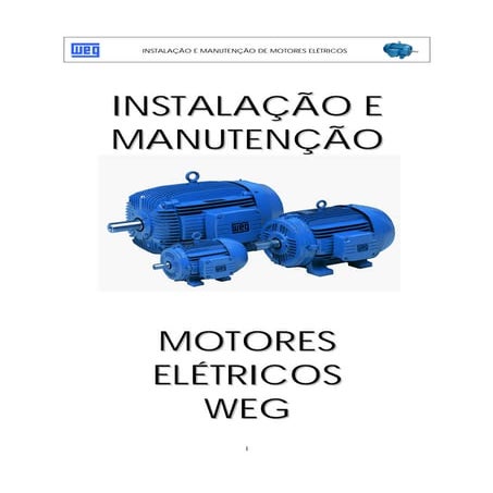 Apostila de instalação e manutenção de motores elétricos weg