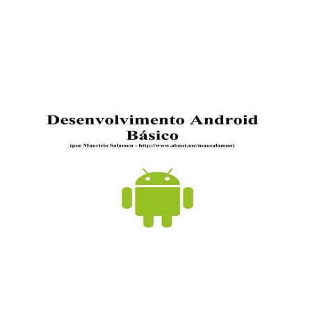 [DESATUALIZADO] Apostila Desenvolvimento Android Básico