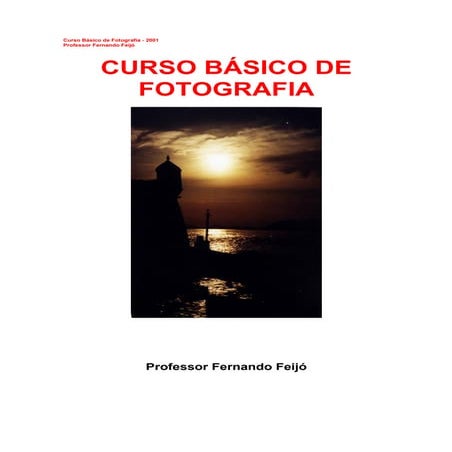 Apostila de fotografia básica  professor fernando feijó - curso basico-fotografia