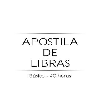Apostila libras reformulada  completa
