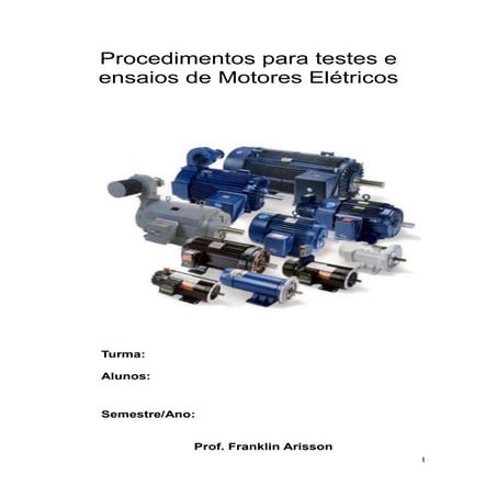Apostila procedimentos para testes e ensaios de motores elétricos franklin