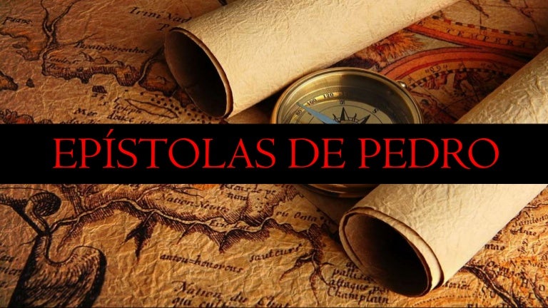 Epistolas De Pedro epistolas de pedro