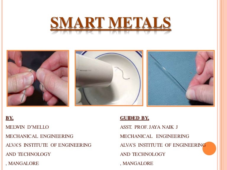 Smart Metals